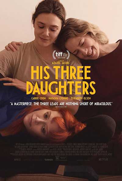 [美国家庭亲情电影][他的三个女儿.His Three Daughters][2023][中英双语字幕][无删减版]1080P迅雷磁力电驴种子BT下载百度云网盘在线观看