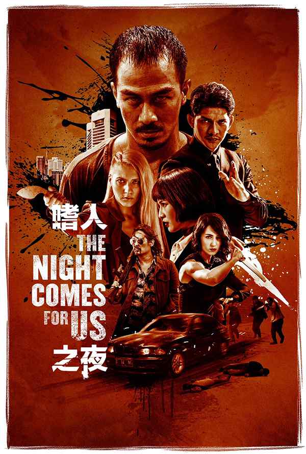 [印尼动作电影][嗜人之夜.黑夜降临.The Night Comes for Us][2018][印度尼西亚语中字][无删减版]1080P迅雷磁力电驴种子BT下载百度云网盘在线观看