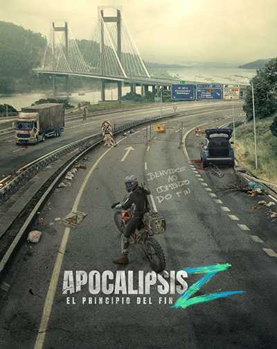 [西班牙恐怖丧尸电影][天启Z：完结的起点.喪屍浩劫：末日求生.Apocalypse Z: The Beginning of the End][2024][西班牙语中字][无删减版]1080P+2160P(4KHDR)迅雷磁力电驴种子BT下载百度云网盘在线观看